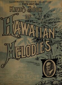 Kings book of Hawaiian melodies
